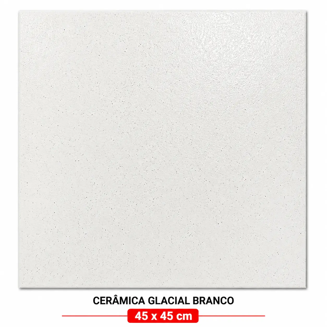 Cerâmica Glacial Branco 45x45